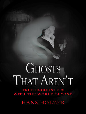 cover image of Ghosts That Aren't
